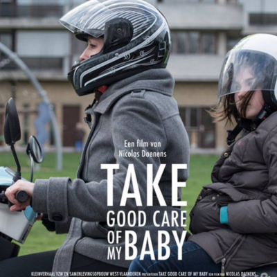 affiche kortfilm "Take good care of my baby"