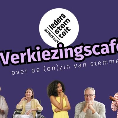 Paarse achtergrond, op de voorgrond staan diverse mensen. Button met Ieders Stem Telt en Verkiezingscafés.