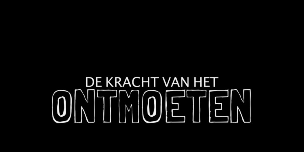 De Kracht van Ontmoeten
